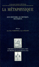 Copertina  La metaphysique : son histoire, sa critique, ses enjeux