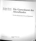 Copertina  Die Gartenkunst des Abendlandes : von der Renaissance bis zur Gegenwart
