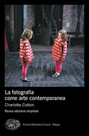 Copertina  La fotografia come arte contemporanea