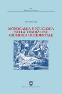 Copertina  Monogamia e poligamia nella tradizione giuridica occidentale