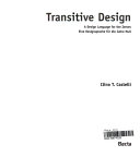 Copertina  Transitive design : a design language for the Zeroes = eine Designsprache für die Jahre Null