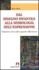 Copertina  Dal disegno infantile alla semiologia dell'espressione : iniziazione ad un altro sguardo sulla traccia