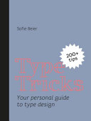 Copertina  Type tricks : your personal guide to type design